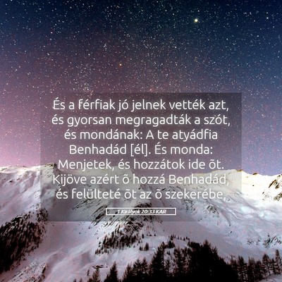 Picture 05 - 1 Királyok 20:33 KAR - És a férfiak jó jelnek vették azt, és - Bible Verse Picture