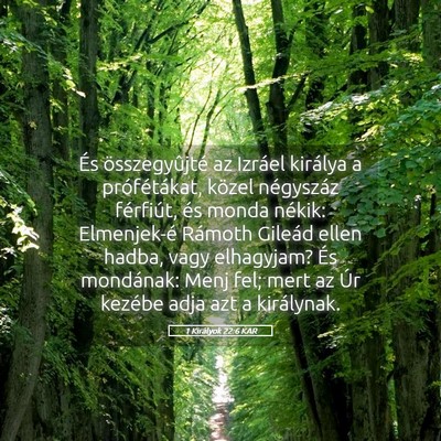 Picture 05 - 1 Királyok 22:6 KAR - És összegyûjté az Izráel királya a - Bible Verse Picture