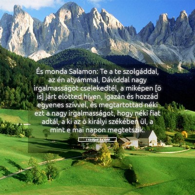Picture 05 - 1 Királyok 3:6 KAR - És monda Salamon: Te a te szolgáddal, az én - Bible Verse Picture