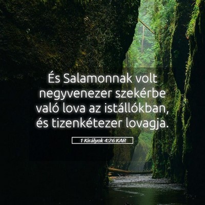 Picture 05 - 1 Királyok 4:26 KAR - És Salamonnak volt negyvenezer szekérbe való - Bible Verse Picture