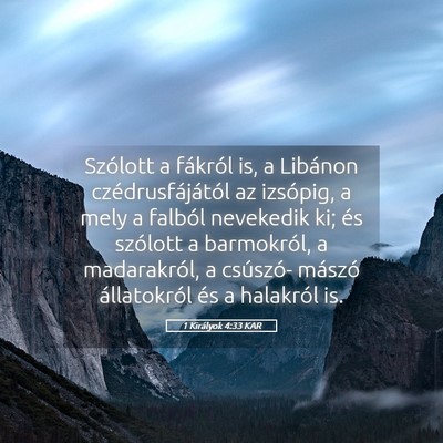 Picture 05 - 1 Királyok 4:33 KAR - Szólott a fákról is, a Libánon - Bible Verse Picture