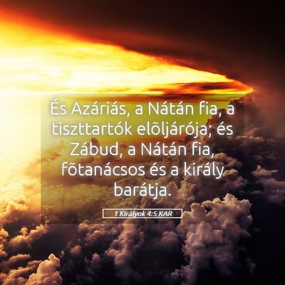 Picture 05 - 1 Királyok 4:5 KAR - És Azáriás, a Nátán fia, a tiszttartók - Bible Verse Picture