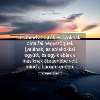 Picture 05 - 1 Királyok 7:5 KAR - És mind az ajtók és azoknak oldalfái - Bible Verse Picture