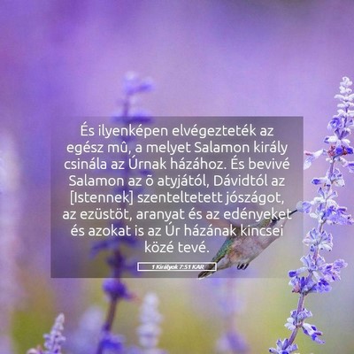 Picture 05 - 1 Királyok 7:51 KAR - És ilyenképen elvégezteték az egész mû, a - Bible Verse Picture
