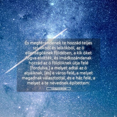 Picture 05 - 1 Királyok 8:48 KAR - És megtéréndenek te hozzád teljes - Bible Verse Picture
