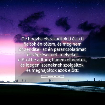 Picture 05 - 1 Királyok 9:6 KAR - De hogyha elszakadtok ti és a ti fiaitok én - Bible Verse Picture