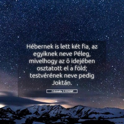 Picture 05 - 1 Krónika 1:19 KAR - Hébernek is lett két fia, az egyiknek neve - Bible Verse Picture