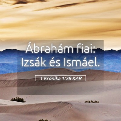 Picture 05 - 1 Krónika 1:28 KAR - Ábrahám fiai: Izsák és - Bible Verse Picture