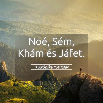 Picture 05 - 1 Krónika 1:4 KAR - Noé, Sém, Khám és - Bible Verse Picture