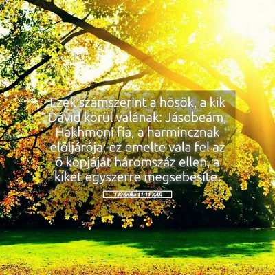 Picture 05 - 1 Krónika 11:11 KAR - Ezek számszerint a hõsök, a kik Dávid körül - Bible Verse Picture