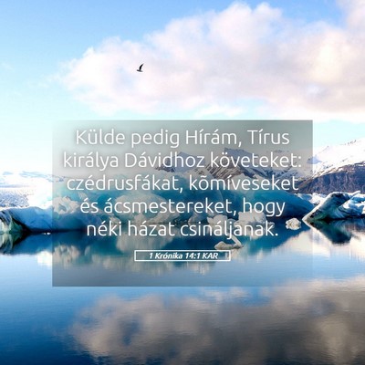 Picture 05 - 1 Krónika 14:1 KAR - Külde pedig Hírám, Tírus királya Dávidhoz - Bible Verse Picture