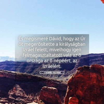Picture 05 - 1 Krónika 14:2 KAR - És megismeré Dávid, hogy az Úr õt - Bible Verse Picture
