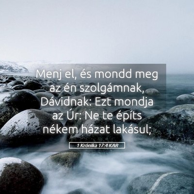 Picture 05 - 1 Krónika 17:4 KAR - Menj el, és mondd meg az én szolgámnak, - Bible Verse Picture