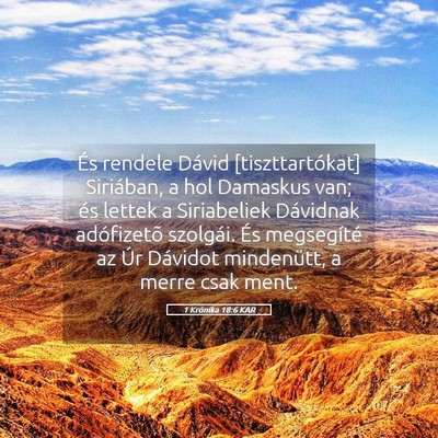 Picture 05 - 1 Krónika 18:6 KAR - És rendele Dávid [tiszttartókat] Siriában, a - Bible Verse Picture