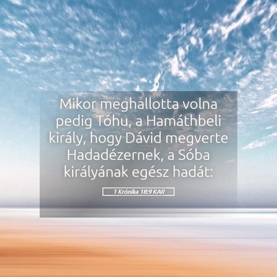 Picture 05 - 1 Krónika 18:9 KAR - Mikor meghallotta volna pedig Tóhu, a - Bible Verse Picture