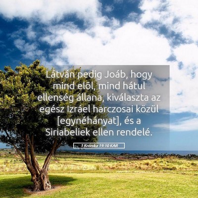 Picture 05 - 1 Krónika 19:10 KAR - Látván pedig Joáb, hogy mind elõl, mind - Bible Verse Picture