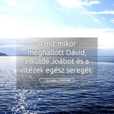 Picture 05 - 1 Krónika 19:8 KAR - A mit mikor meghallott Dávid, elküldé Joábot - Bible Verse Picture