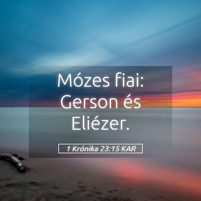 Picture 05 - 1 Krónika 23:15 KAR - Mózes fiai: Gerson és - Bible Verse Picture