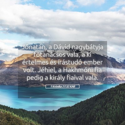 Picture 05 - 1 Krónika 27:32 KAR - Jónatán, a Dávid nagybátyja fõtanácsos - Bible Verse Picture