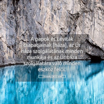 Picture 05 - 1 Krónika 28:13 KAR - A papok és Léviták csapatjainak [háza], az - Bible Verse Picture