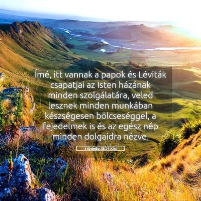 Picture 05 - 1 Krónika 28:21 KAR - Ímé, itt vannak a papok és Léviták csapatjai - Bible Verse Picture