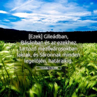 Picture 05 - 1 Krónika 5:16 KAR - [Ezek] Gileádban, Básánban és az ezekhez - Bible Verse Picture