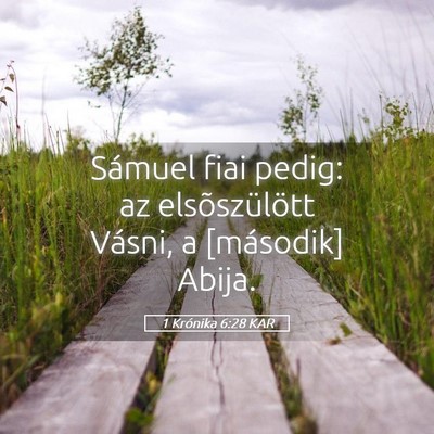 Picture 05 - 1 Krónika 6:28 KAR - Sámuel fiai pedig: az elsõszülött Vásni, a - Bible Verse Picture