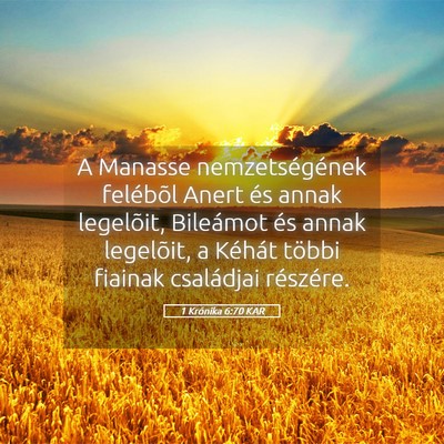 Picture 05 - 1 Krónika 6:70 KAR - A Manasse nemzetségének felébõl Anert és - Bible Verse Picture