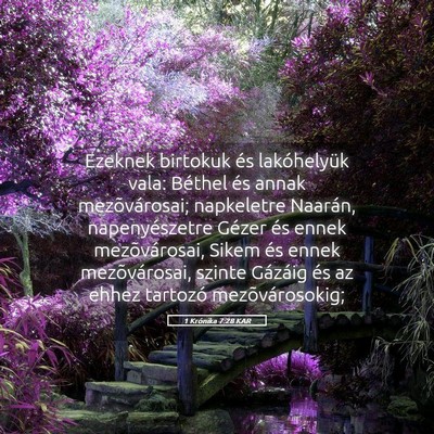 Picture 05 - 1 Krónika 7:28 KAR - Ezeknek birtokuk és lakóhelyük vala: Béthel - Bible Verse Picture