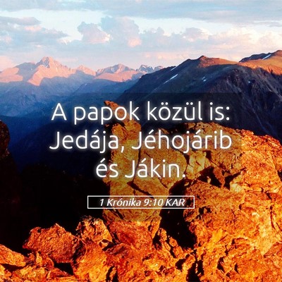 Picture 05 - 1 Krónika 9:10 KAR - A papok közül is: Jedája, Jéhojárib és - Bible Verse Picture