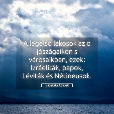 Picture 05 - 1 Krónika 9:2 KAR - A legelsõ lakosok az õ jószágaikon s - Bible Verse Picture