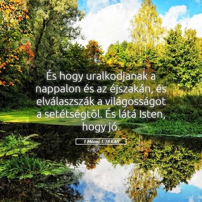 Picture 05 - 1 Mózes 1:18 KAR - És hogy uralkodjanak a nappalon és az - Bible Verse Picture