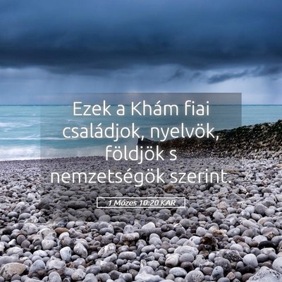 Picture 05 - 1 Mózes 10:20 KAR - Ezek a Khám fiai családjok, nyelvök, földjök - Bible Verse Picture