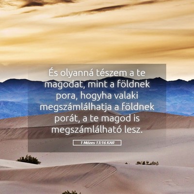 Picture 05 - 1 Mózes 13:16 KAR - És olyanná tészem a te magodat, mint a - Bible Verse Picture