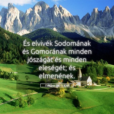 Picture 05 - 1 Mózes 14:11 KAR - És elvivék Sodomának és Gomorának minden - Bible Verse Picture