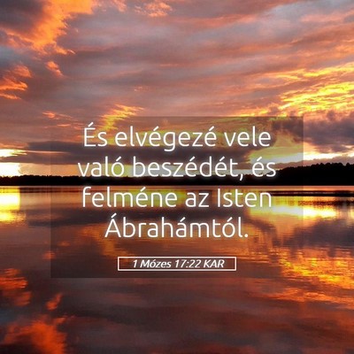 Picture 05 - 1 Mózes 17:22 KAR - És elvégezé vele való beszédét, és - Bible Verse Picture