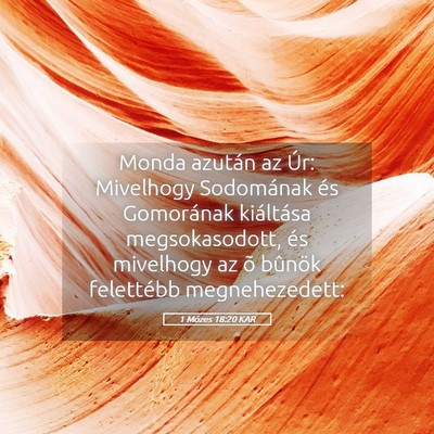 Picture 05 - 1 Mózes 18:20 KAR - Monda azután az Úr: Mivelhogy Sodomának és - Bible Verse Picture