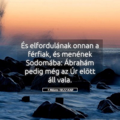 Picture 05 - 1 Mózes 18:22 KAR - És elfordulának onnan a férfiak, és menének - Bible Verse Picture