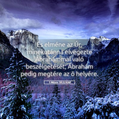 Picture 05 - 1 Mózes 18:33 KAR - És elméne az Úr, minekutánna elvégezte - Bible Verse Picture