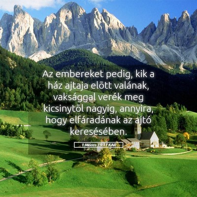 Picture 05 - 1 Mózes 19:11 KAR - Az embereket pedig, kik a ház ajtaja elõtt - Bible Verse Picture