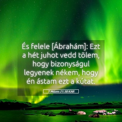 Picture 05 - 1 Mózes 21:30 KAR - És felele [Ábrahám]: Ezt a hét juhot vedd - Bible Verse Picture