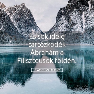 Picture 05 - 1 Mózes 21:34 KAR - És sok ideig tartózkodék Ábrahám a - Bible Verse Picture