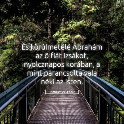 Picture 05 - 1 Mózes 21:4 KAR - És körûlmetélé Ábrahám az õ fiát - Bible Verse Picture