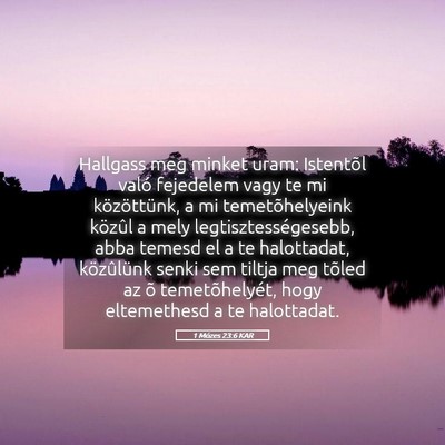 Picture 05 - 1 Mózes 23:6 KAR - Hallgass meg minket uram: Istentõl való - Bible Verse Picture