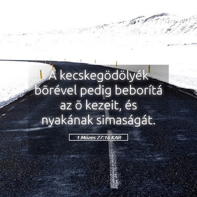 Picture 05 - 1 Mózes 27:16 KAR - A kecskegödölyék bõrével pedig beborítá az - Bible Verse Picture