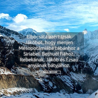 Picture 05 - 1 Mózes 28:5 KAR - Elbocsátá azért Izsák Jákóbot, hogy menjen - Bible Verse Picture