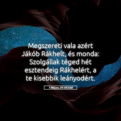 Picture 05 - 1 Mózes 29:18 KAR - Megszereti vala azért Jákób Rákhelt, és - Bible Verse Picture