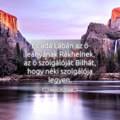 Picture 05 - 1 Mózes 29:29 KAR - És adá Lábán az õ leányának Rákhelnek, az - Bible Verse Picture