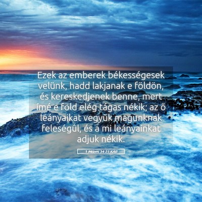 Picture 05 - 1 Mózes 34:21 KAR - Ezek az emberek békességesek velünk, hadd - Bible Verse Picture