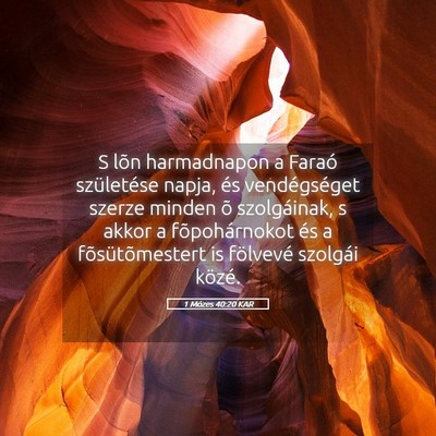 Picture 05 - 1 Mózes 40:20 KAR - S lõn harmadnapon a Faraó születése napja, - Bible Verse Picture